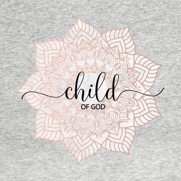 Child of God Christian Quote by ChristianStore